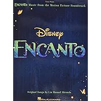 Encanto: Music from the Motion Picture Soundtrack Arranged for Easy Piano with Lyrics Encanto: Music from the Motion Picture Soundtrack Arranged for Easy Piano with Lyrics Paperback Kindle