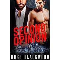 Second Opinion - Gay Husband Cuckold MMM Menage Doctor Romance Second Opinion - Gay Husband Cuckold MMM Menage Doctor Romance Kindle