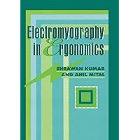 Electromyography In Ergonomics Electromyography In Ergonomics Kindle Hardcover