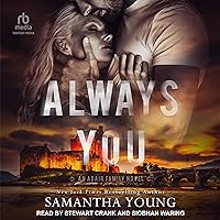 Always You: The Adair Family Series, Book 3 Always You: The Adair Family Series, Book 3 Audible Audiobook Kindle Paperback Audio CD