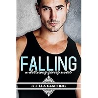 Falling (The Delicious Series Book 3) Falling (The Delicious Series Book 3) Kindle Paperback