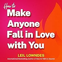 How to Make Anyone Fall in Love with You How to Make Anyone Fall in Love with You Audible Audiobook Paperback Kindle Hardcover Audio CD