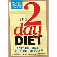 The 2 Day Diet (Part-time diet - Full time results) The 2 Day Diet (Part-time diet - Full time results) Paperback Kindle
