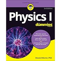 Physics I For Dummies, 3rd Edition Physics I For Dummies, 3rd Edition Paperback Kindle