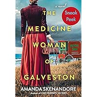 The Medicine Woman of Galveston: Sneak Peek The Medicine Woman of Galveston: Sneak Peek Kindle