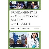Fundamentals of Occupational Safety and Health Fundamentals of Occupational Safety and Health Paperback Kindle