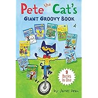 Pete the Cat's Giant Groovy Book: 9 Books in One (My First I Can Read) Pete the Cat's Giant Groovy Book: 9 Books in One (My First I Can Read) Hardcover