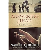 Answering Jihad: A Better Way Forward Answering Jihad: A Better Way Forward Paperback Audible Audiobook Kindle Audio CD