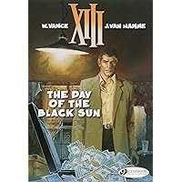 The Day of the Black Sun (XIII) The Day of the Black Sun (XIII) Paperback Kindle