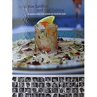Seductive Saltfish and Cod Cuisine: 70 Delicious Cod and Saltfish Dishes from Iceland and Around the World