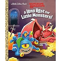 A Long Rest for Little Monsters! (Dungeons & Dragons) (Little Golden Book) A Long Rest for Little Monsters! (Dungeons & Dragons) (Little Golden Book) Hardcover Kindle