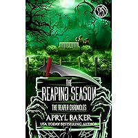 The Reaping Season (The Reaper Chronicles Book 3) The Reaping Season (The Reaper Chronicles Book 3) Kindle Paperback