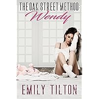 The Oak Street Method: Wendy (The Institute: Naughty Little Girls Book 1) The Oak Street Method: Wendy (The Institute: Naughty Little Girls Book 1) Kindle Audible Audiobook