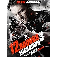 12 Rounds 3: Lockdown