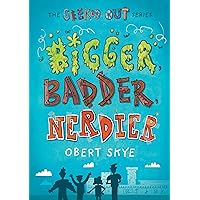 Bigger, Badder, Nerdier (Geeked Out, 2) Bigger, Badder, Nerdier (Geeked Out, 2) Hardcover Kindle