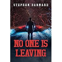 NO ONE IS LEAVING NO ONE IS LEAVING Kindle Paperback