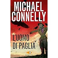 L'uomo di paglia (Jack McEvoy Vol. 2) (Italian Edition)