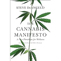 The Cannabis Manifesto: A New Paradigm for Wellness The Cannabis Manifesto: A New Paradigm for Wellness Kindle Audible Audiobook Paperback