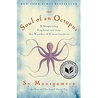 The Soul of an Octopus: A Surprising Exploration into the Wonder of Consciousness The Soul of an Octopus: A Surprising Exploration into the Wonder of Consciousness Paperback Kindle Edition with Audio/Video Audible Audiobook Hardcover Audio CD