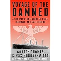 Voyage of the Damned: A Shocking True Story of Hope, Betrayal, and Nazi Terror Voyage of the Damned: A Shocking True Story of Hope, Betrayal, and Nazi Terror Kindle Paperback Audible Audiobook Hardcover Mass Market Paperback