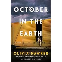 October in the Earth: A Novel October in the Earth: A Novel Kindle Audible Audiobook Paperback Hardcover Audio CD