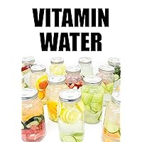 Vitamin Water Vitamin Water Kindle