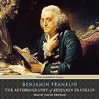 The Autobiography of Benjamin Franklin, with eBook