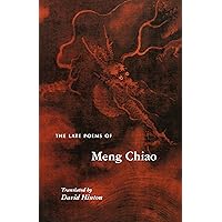 The Late Poems of Meng Chiao The Late Poems of Meng Chiao Paperback Kindle Hardcover