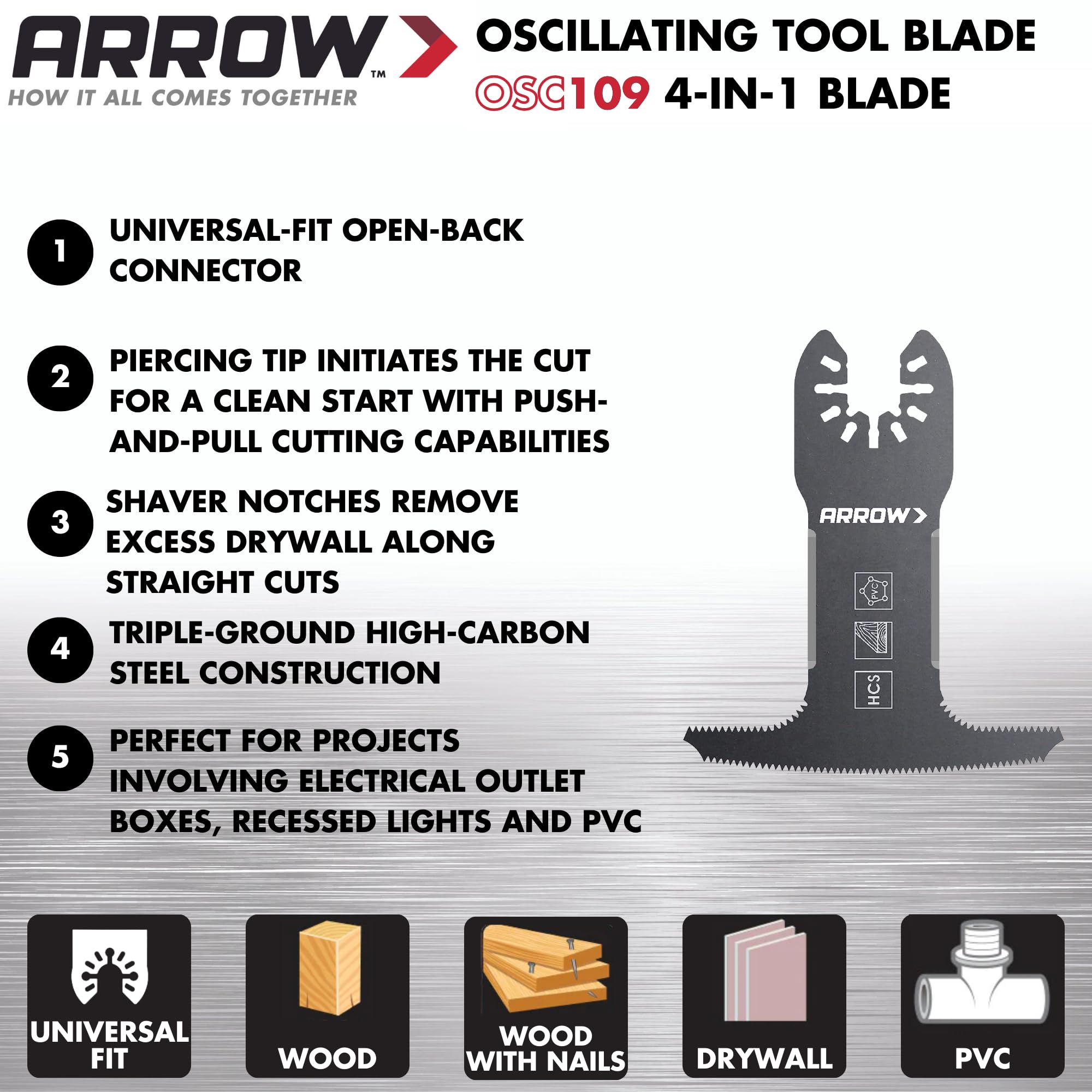 Arrow OSC109-1, 4-IN-1 Drywall Oscillating Tool Blade for Electrical Outlet Boxes, Recessed Lights, PVC, Universal, Fits Most Multitools