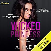 Wicked Princess: Royal Hearts Academy, Book 3 Wicked Princess: Royal Hearts Academy, Book 3 Audible Audiobook Hardcover
