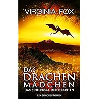 Das Drachenmädchen - Das Schicksal der Drachen (Drachenromane 6) (German Edition) Das Drachenmädchen - Das Schicksal der Drachen (Drachenromane 6) (German Edition) Kindle Audible Audiobook Mass Market Paperback
