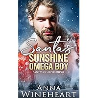 Santa's Sunshine Omega Boy: An MPreg novella (Santas of Alpha Ridge Book 2) Santa's Sunshine Omega Boy: An MPreg novella (Santas of Alpha Ridge Book 2) Kindle Paperback