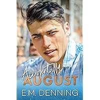Accidentally August Accidentally August Kindle Paperback
