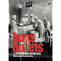 Bugs and Bullets: The True Story of an American Doctor on the Eastern Front during World War I Bugs and Bullets: The True Story of an American Doctor on the Eastern Front during World War I Kindle Hardcover Paperback