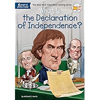 What Is the Declaration of Independence? (What Was?) What Is the Declaration of Independence? (What Was?) Paperback Kindle Audible Audiobook Library Binding