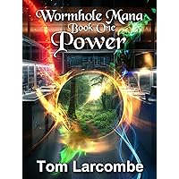 Power (Wormhole Mana Book 1) Power (Wormhole Mana Book 1) Kindle