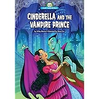 Cinderella and the Vampire Prince (Scary Tales Retold) Cinderella and the Vampire Prince (Scary Tales Retold) Paperback Audible Audiobook Library Binding