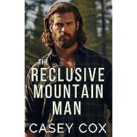 The Reclusive Mountain Man (Movin' to the Mountains) The Reclusive Mountain Man (Movin' to the Mountains) Kindle Paperback