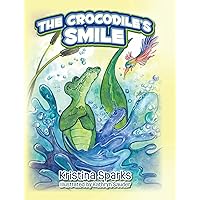 The Crocodile's Smile The Crocodile's Smile Paperback Kindle