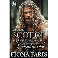 Scot of Temptation: Scottish Arranged Marriage Romance (The Mackintosh Clan Book 1) Scot of Temptation: Scottish Arranged Marriage Romance (The Mackintosh Clan Book 1) Kindle