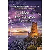 Hidden in the Canyon Hidden in the Canyon Kindle Mass Market Paperback Paperback