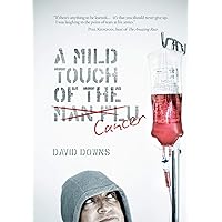 A Mild Touch of the Cancer A Mild Touch of the Cancer Kindle Audible Audiobook