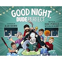 Good Night, Dude Perfect Good Night, Dude Perfect Hardcover Audible Audiobook Kindle