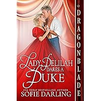Lady Delilah Dares a Duke (Windermeres in Love Book 4) Lady Delilah Dares a Duke (Windermeres in Love Book 4) Kindle Audible Audiobook Paperback Audio CD