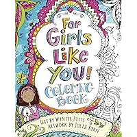 For Girls Like You Coloring Book (God's Girl Coloring Books for Tweens) For Girls Like You Coloring Book (God's Girl Coloring Books for Tweens) Paperback