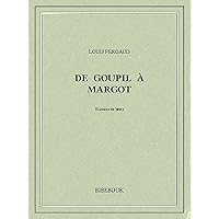 De Goupil à Margot (French Edition) De Goupil à Margot (French Edition) Kindle Paperback Hardcover Mass Market Paperback Board book