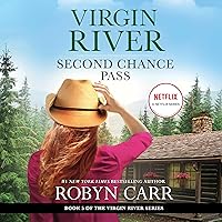 Second Chance Pass: A Virgin River Novel Second Chance Pass: A Virgin River Novel Audible Audiobook Kindle Paperback Hardcover Mass Market Paperback Audio CD