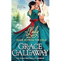 The Lady Who Came in from the Cold: A Steamy Second Chance Holiday Historical Romance (Heart of Enquiry Book 3) The Lady Who Came in from the Cold: A Steamy Second Chance Holiday Historical Romance (Heart of Enquiry Book 3) Kindle Audible Audiobook Paperback
