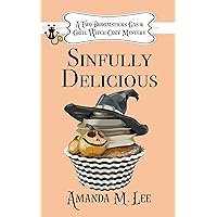 Sinfully Delicious (A Two Broomsticks Gas & Grill Witch Cozy Mystery Book 1) Sinfully Delicious (A Two Broomsticks Gas & Grill Witch Cozy Mystery Book 1) Kindle Audible Audiobook Hardcover Paperback