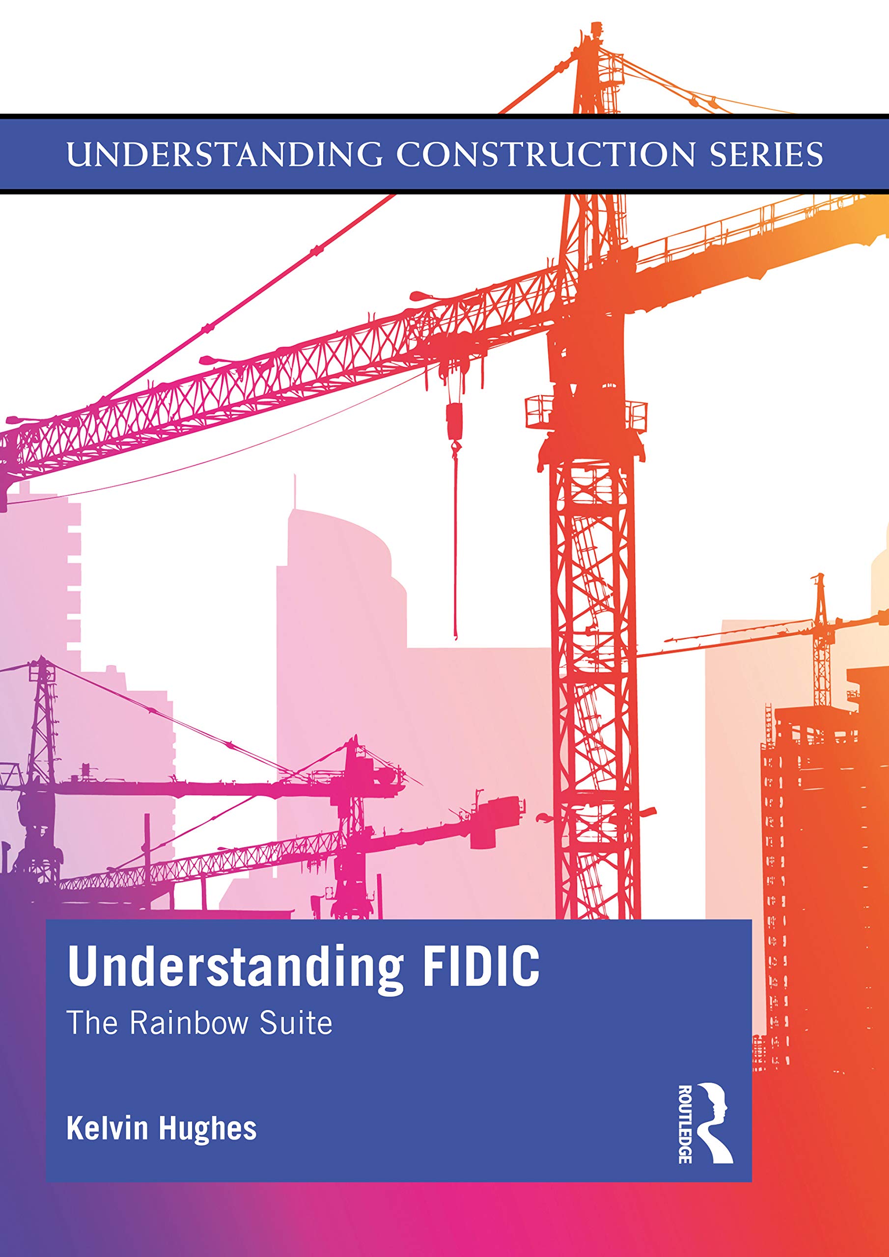 Mua Understanding FIDIC: The Rainbow Suite (Understanding Construction ...